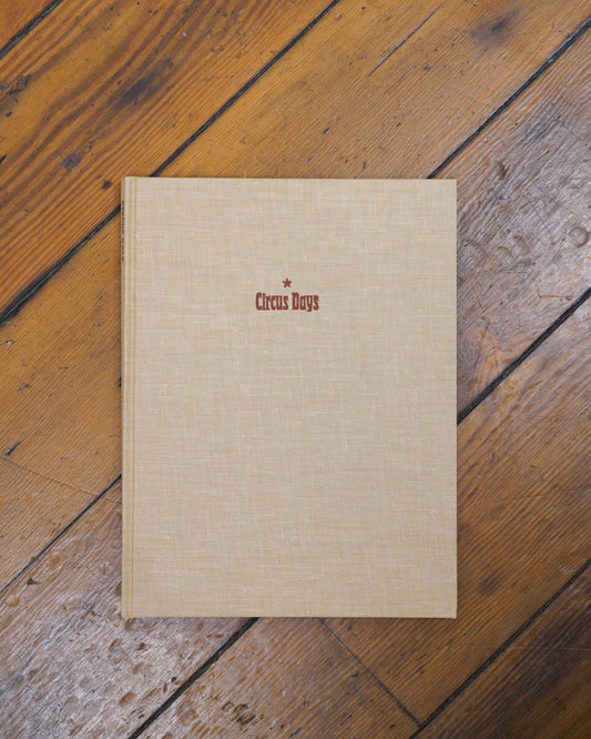 Circus Days | Jill Freedman | SIGNED COPY